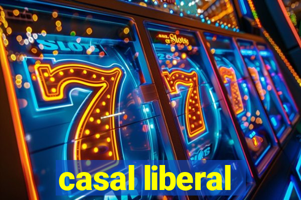 casal liberal